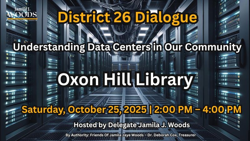 District 26 Community Dialogue on Data Centers – Delegate Jamila J Woods